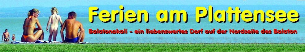 Ungarn Ferienhaus Ferienwohnung Balaton Plattensee Urlaub Günstig Ferien Strand Ungarn Ferienhaus Ferienwohnung Balaton Plattensee Urlaub Günstig Ferien Strand